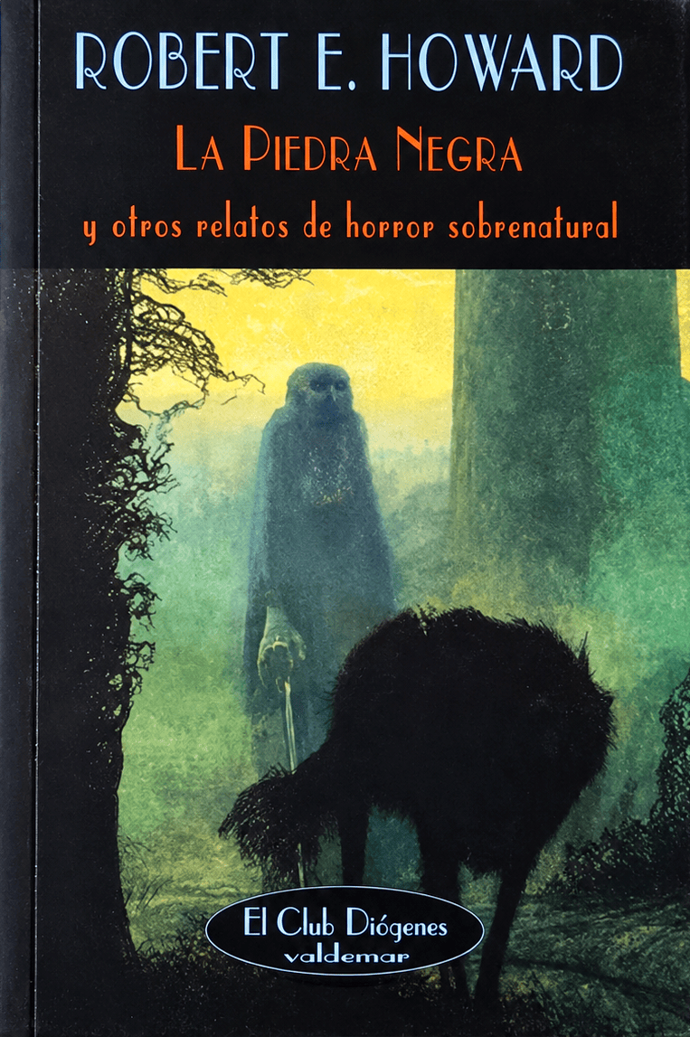 [Ressenya] La piedra negra y otros relatos de horror sobrenatural, de Robert E.&nbsp;Howard